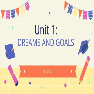 summit 2_Unit1 _dreams and goals lesson .pptx