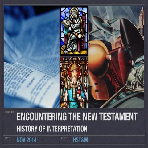 ENT Day 2 History of Biblcial Interpretation