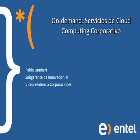 Entel On-demand: Servicios de Cloud Computing Corporativo