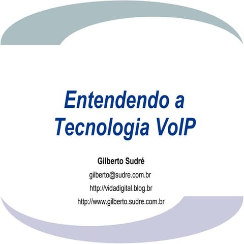 Entendendo A Tecnologia VoIP