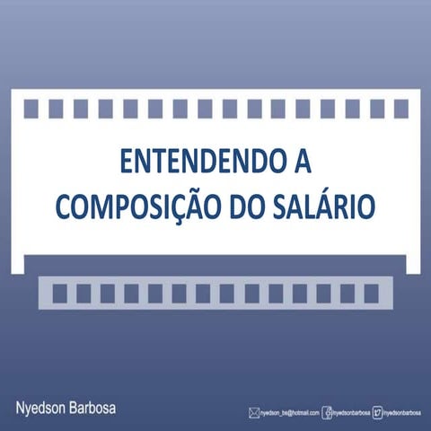Entendendo a Composicao do Salario