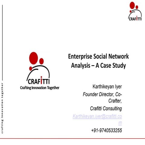 Resolving an Attrition Crisis with Enterprise SNA: A Case Study