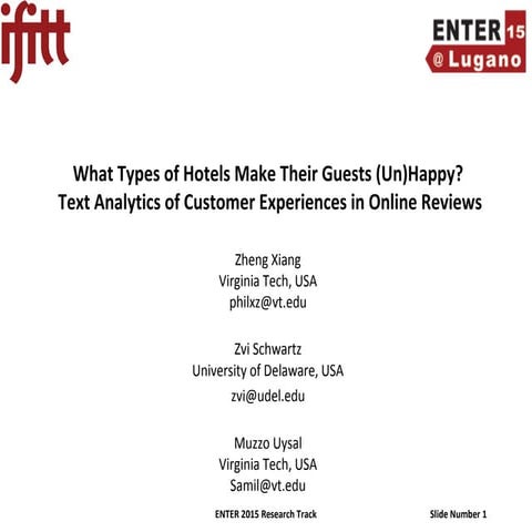What Types of Hotels Make Their Guests (Un)Happy? Text Analytics of Customer ...