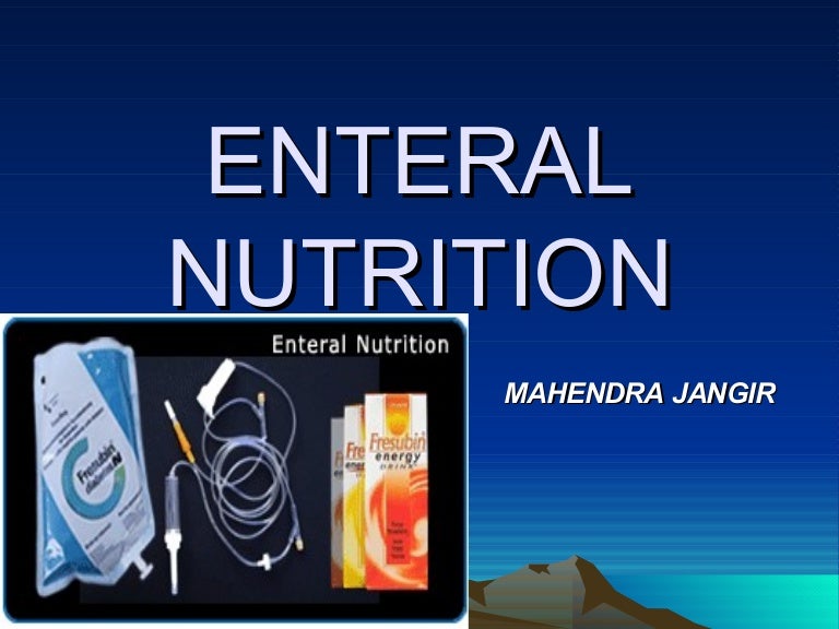 Enteral Nutrition
