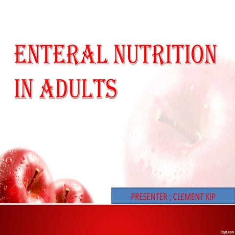 ENTERAL NUTRITION.pptx