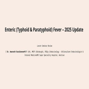 Enteric-Typhoid-and-Paratyphoid-Fever-2025-Update.pptx
