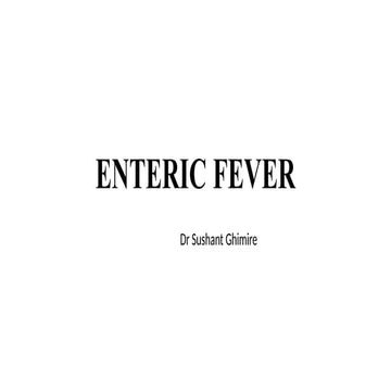 ENTERIC FEVER in children/pediatrics.pptx
