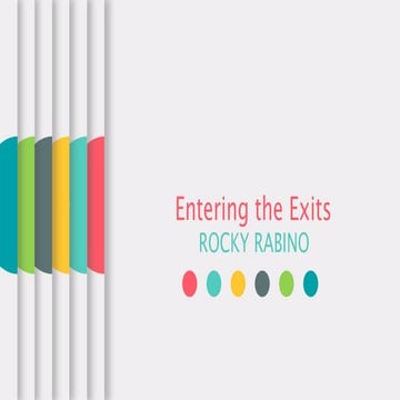 Entering the Exits.pptx