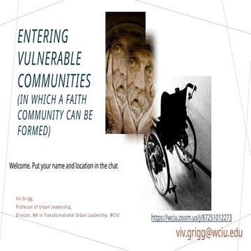 Entering Vulnerable Communities: Two Apprches