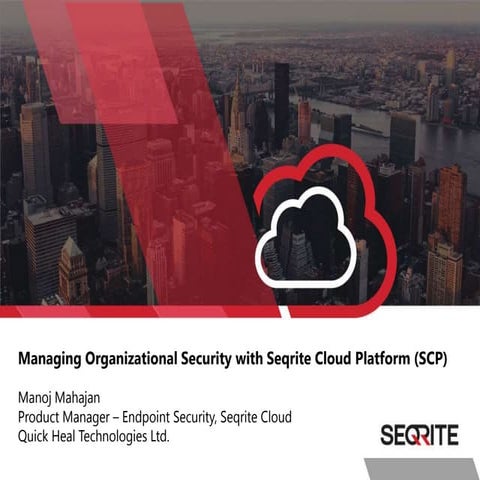 Managing Organizational Security with Seqrite Cloud