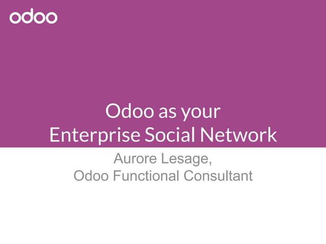 Odoo as your Enterprise Social Network