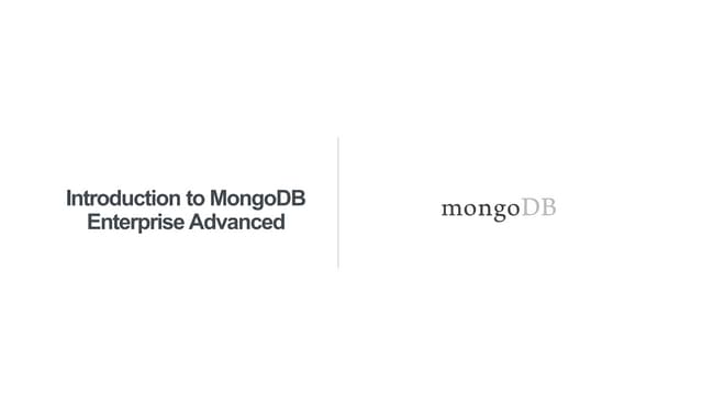 Introduction to MongoDB Enterprise