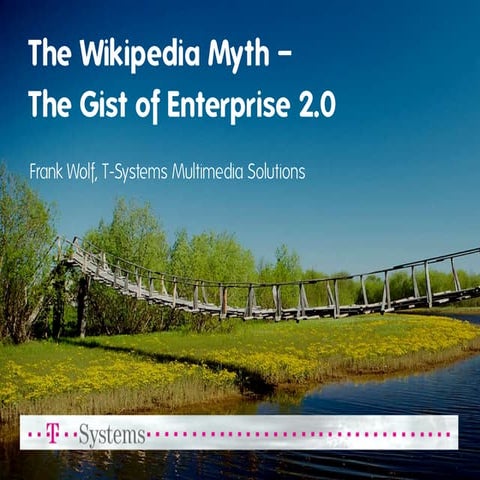 The Wikipedia Myth - the Gist of Enterprise 2.0