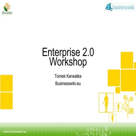 Enterprise 2.0 Workshop