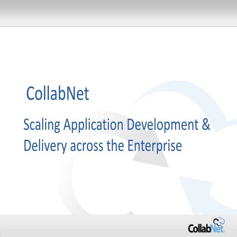 Scaling Application Development & Delivery across the Enterprise
