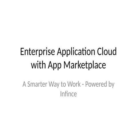 Enterprise Application Cloud with App Marketplace: A Smarter Way to ...
