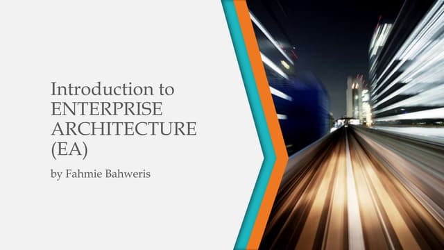 Intro to Enterprise Architecture (EA)