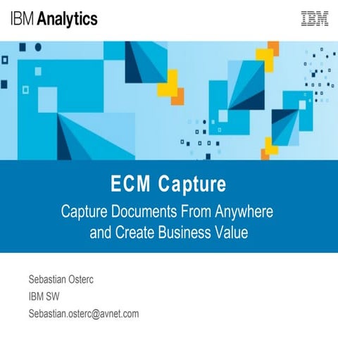 Enterprise content management - Distributed Capture