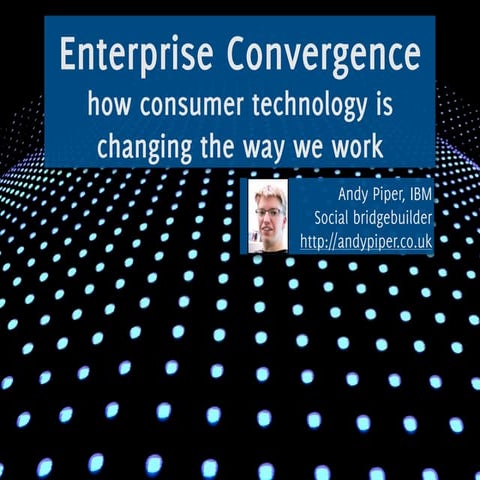 Enterprise Convergence