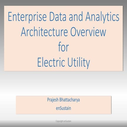 DRAFT - Enterprise Data and Analytics Architecture Overview for Electric Utility
