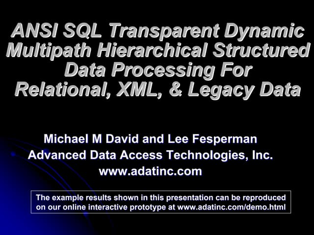 ANSI SQL Transparent Multipath Hierarchical Structured Data Processing for Re...