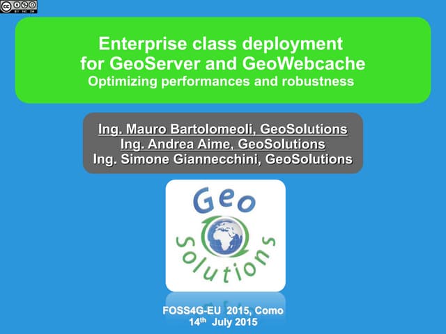 Enterprise class deployment  for GeoServer and GeoWebcache Optimizing perform...