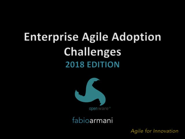 Enterprise lean agile 2018   challenges ver 0.3
