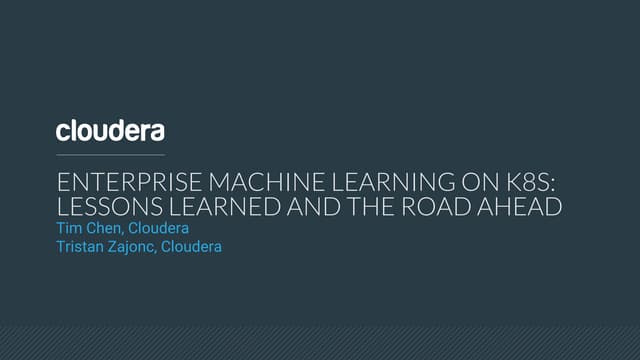 Enterprise machine learning on k8s   lessons learned and the road ahead