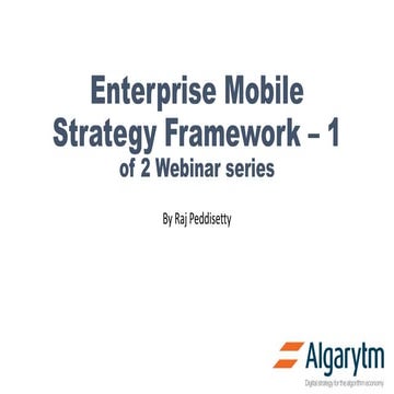 Enterprise mobile strategy framework  - 1st part