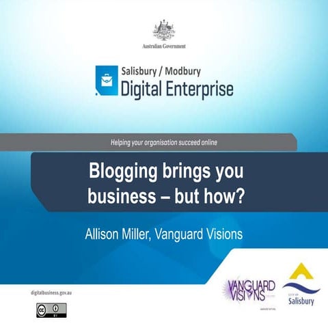 Blogging brings you business - but how? - August 2014