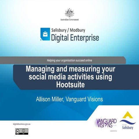 Managing and measuring your social media activities using Hootsuite - October...