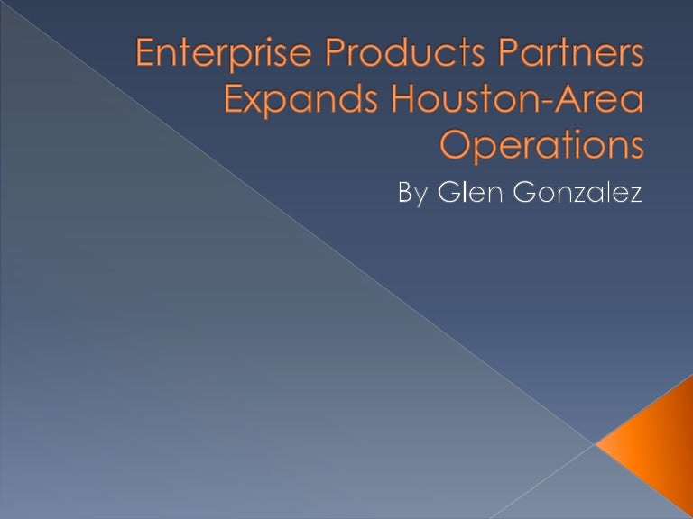 Enterprise Products Partners Expands HoustonArea Operations