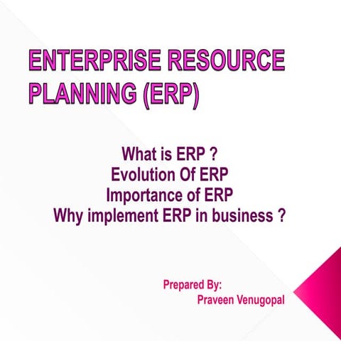 Enterprise resource planning, Evolution, Importance, Advantage for Business