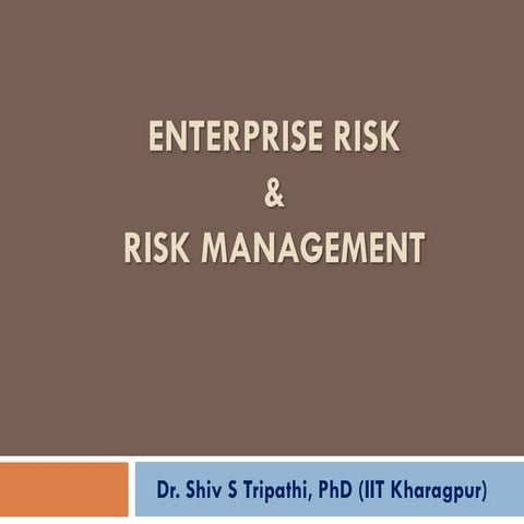 Enterprise risk & risk management - I