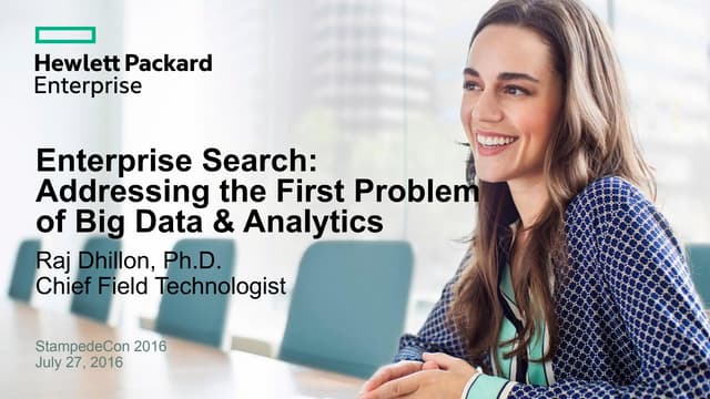 Enterprise Search: Addressing the First Problem of Big Data & Analytics - Sta...