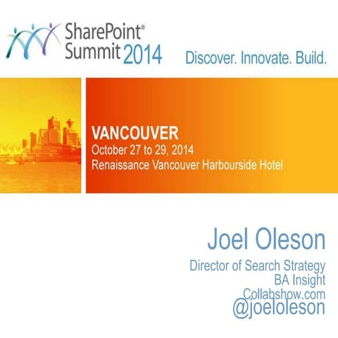 Search Strategy for Enterprise SharePoint 2013 - Vancouver SharePoint Summit