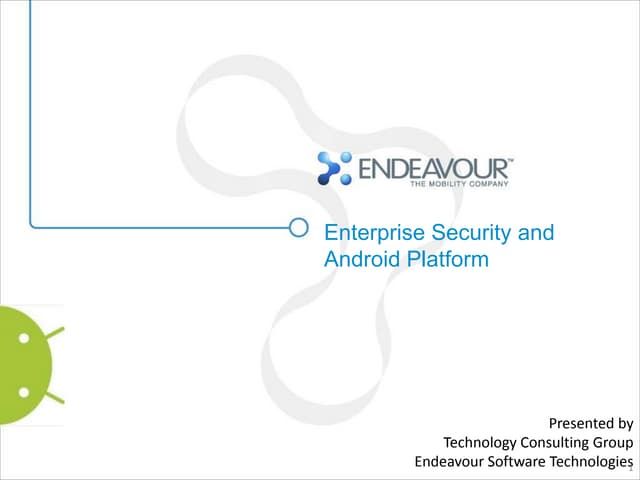 Webinar on Enterprise Security & android