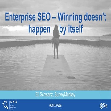 Enterprise  SEO in-house winning with influence and authority