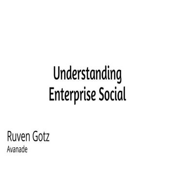 Understanding Enterprise Social