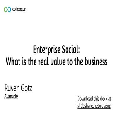 Enterprise social   what is the real value to the business - collab con - mar...