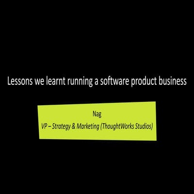 Enterprise software product management lessons learnt