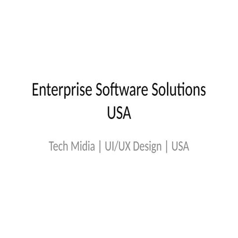 Enterprise_Software_Solutions_USA_Tech_Midia | PPTX