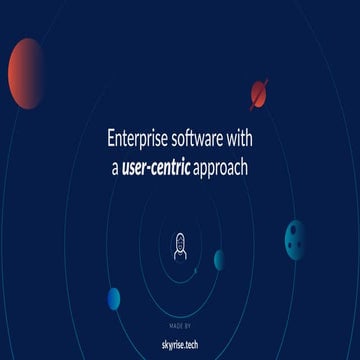 Enterprise software with user centric approach
