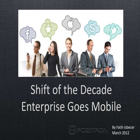 Shift of the Decade: Enterprise Goes Mobile