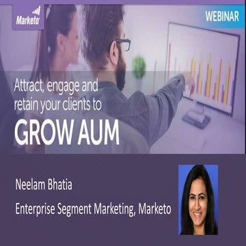 Attract, Engage and Retain Your Clients to Grow AUM