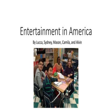 Entertainment in America