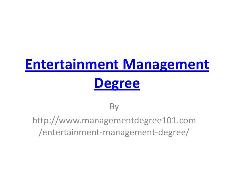 Entertainment Management Degree