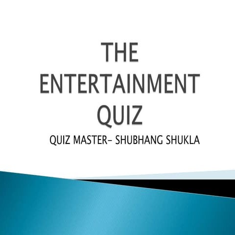Entertainment quiz