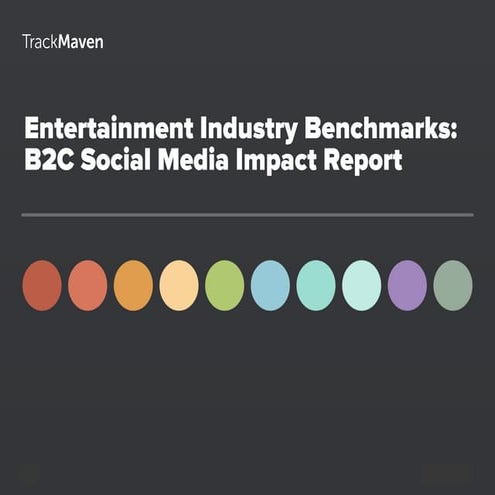 Entertainment Industry: Social Media Benchmark Report