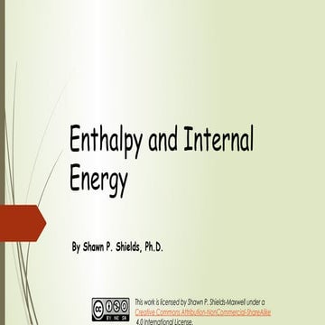 Enthalpy and Internal Energy